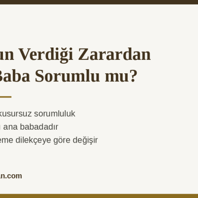Çocuğun Verdiği Zarardan Anne Baba Sorumlu mu? TMK 369