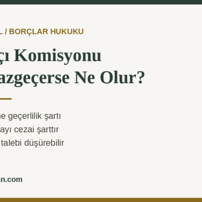 Emlakçı Komisyonu: Alıcı Vazgeçerse Ödenir mi?
