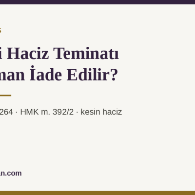 İhtiyati haciz teminatının iadesi konulu makale kapak görseli