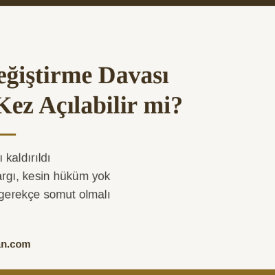 İsim Değiştirme Davası İkinci Kez Açılabilir mi?