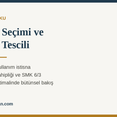 Marka Seçimi ve Marka Tescili
