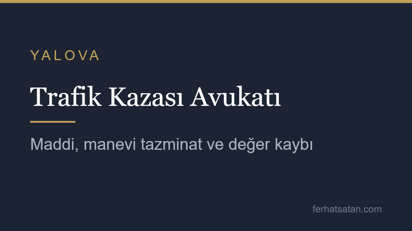 Yalova trafik kazası avukatı kapak görseli