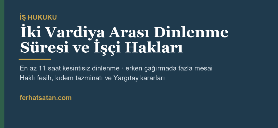 İki vardiya arası dinlenme süresi ve işçi hakları konulu makale kapak görseli